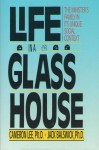 Life in a Glass House